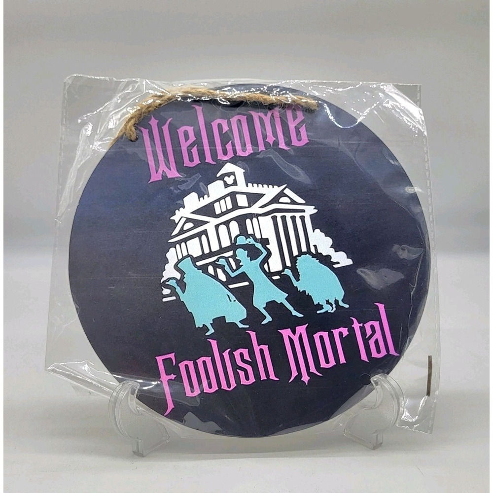 Haunted Mansion Inspired Welcome Foolish Mortals Hitchhiking Ghosts Sign 8x8